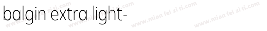 balgin extra light字体转换